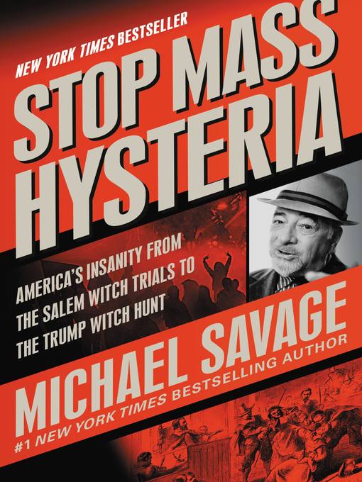 Title details for Stop Mass Hysteria by Michael Savage - Available